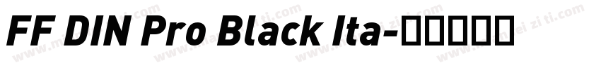 FF DIN Pro Black Ita字体转换